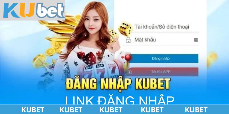 KUBET mang đến nhiều link đăng nhập dự phòng