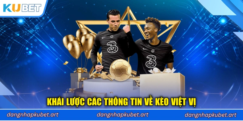 Khái lược các thông tin về kèo việt vị