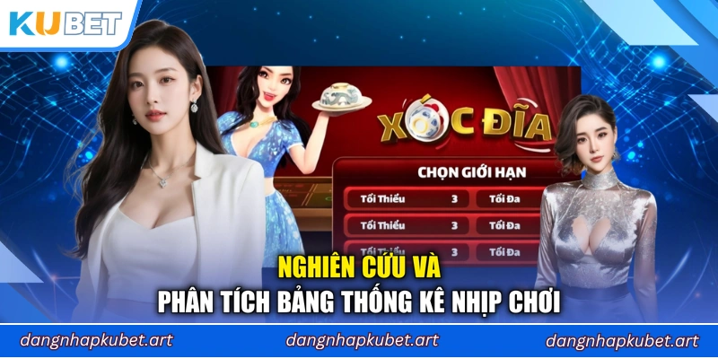 Nghiên cứu và phân tích bảng thống kê nhịp chơi 
