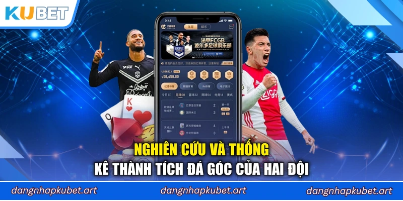 Nghiên cứu và thống kê thành tích đá góc của hai đội